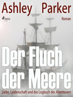 cover image of Der Fluch der Meere--Liebe, Leidenschaft und das Logbuch des Abenteuers (Ungekürzt)